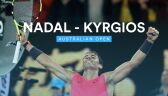 Skrót meczu Nadal - Kyrgios w 4. rundzie Australian Open