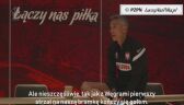 Fragment przemowy Paulo Sousy po meczu ze Słowacją